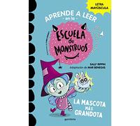 La mascota más grandota / Mary Has the Best Pet: 1 (APRENDER A LEER EN LA ESCUELA DE MONSTRUOS)