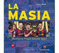 La Masia. Developing People Beyond Sport: 5 (Base Esport)