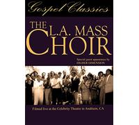 La Mass Choir - The L.A. Mass Choir in Concert