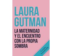 La maternidad y el encuentro con la propia sombra