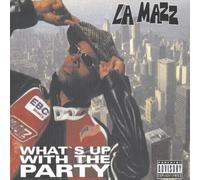 La-Mazz - What'S Up With the Party