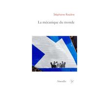 La mécanique du monde (Les éditions du Luxe calme)