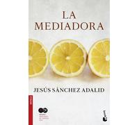 La mediadora: Premio Abogados de Novela 2015