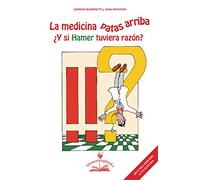 La medicina patas arriba: ¿Y si Hamer tuviera razón?