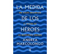 La medida de los héroes