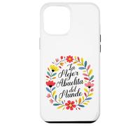 La Mejor Abuelita del Mundo Case for iPhone 12 Pro Max