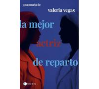 LA Mejor ACTRIZ DE REPARTO