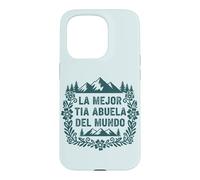 La Mejor Tia Abuela Del Mundo Spanish Family Case for iPhone 15 Pro