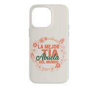 La Mejor Tia Abuela Del Mundo Spanish Floral Family Case for iPhone 14 Pro Max