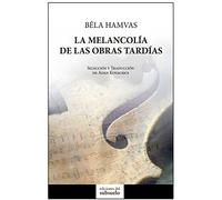 La melancolía de las obras tardías