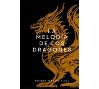 La melodía de los dragones
