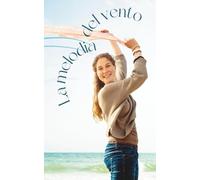 La melodia del vento: Diario, quaderno 150 pagine