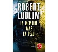 La Memoire Dans La Peau (Ldp Thrillers)