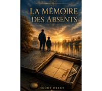 La mémoire des absents