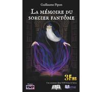 La mémoire du sorcier fantôme