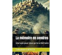La mémoire en cendres: Une voix pour ceux qu’on a faits taire