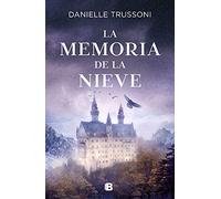 La memoria de la nieve (Grandes novelas)