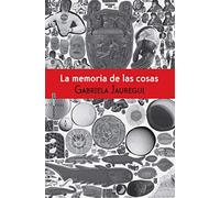 La memoria de las cosas