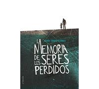 La memoria de los seres perdidos