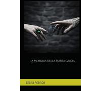 La Memoria della Marea Grigia