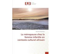 La ménopause chez la femme infertile en contexte culturel africain