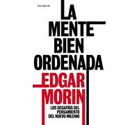 La mente bien ordenada: Repensar la reforma. Reformar el pensamiento: 1 (Los Tres Mundos)