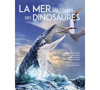 La mer au temps des dinosaures