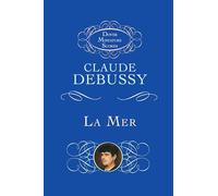 La Mer: Three Symphonic Sketches (Dover Miniature Scores: Orchestral)