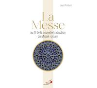 La messe au fil de la nouvelle traduction du Missel romain