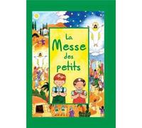 La messe des petits - Rite de Paul VI