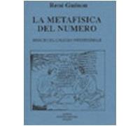 La metafisica del numero - René Guénon (Arktos Oggero Editore) [1990]