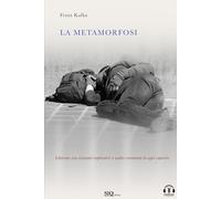 La metamorfosi: edizione con riassunti esplicativi e audio commenti di ogni capitolo
