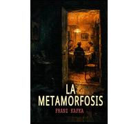 La metamorfosis
