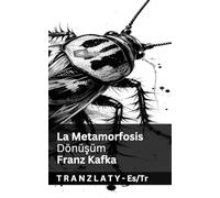 La Metamorfosis / Dönüşüm: Tranzlaty Español Türkçe