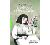 La metamorphose d'Helen Keller (Folio Cadet Premiers romans)