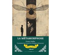 LA MÉTAMORPHOSE | French Version of The Metamorphosis