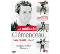 La Méthode Clémenceau : Total Fitness - Vol.1 : Tonicité, Fermeté, Bien-être