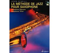 La Methode de Jazz Pour Saxophone: French Language Book/CD: Du Premier Son a Cha