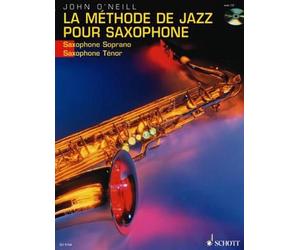 La Methode de Jazz Pour Saxophone: French Language Book/CD: Du Premier Son a Cha