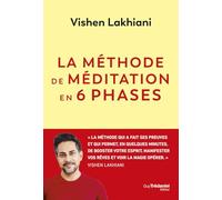 La Méthode de méditation en 6 phases