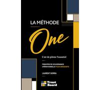 La Méthode One: L'art de piloter l'essentiel