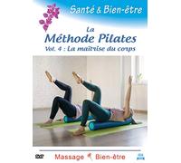 La Méthode Pilates Vol. 4 : La maîtrise du Corps