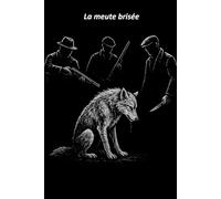 La meute brisée: 3