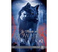 La meute des Howling Wolves : Deuxième partie