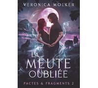 La Meute Oubliée (Pactes et Fragments)