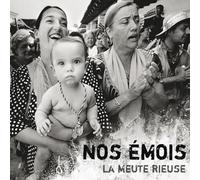 La Meute Rieuse - Nos Emois