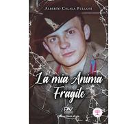 LA MIA ANIMA FRAGILE