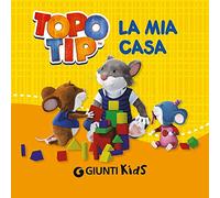 La mia casa. Topo Tip
