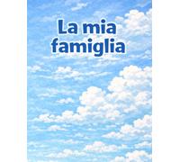 La mia famiglia