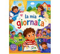 LA MIA GIORNATA